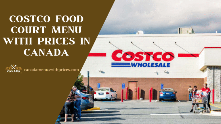 Costco Food Court Menu With Prices in Canada