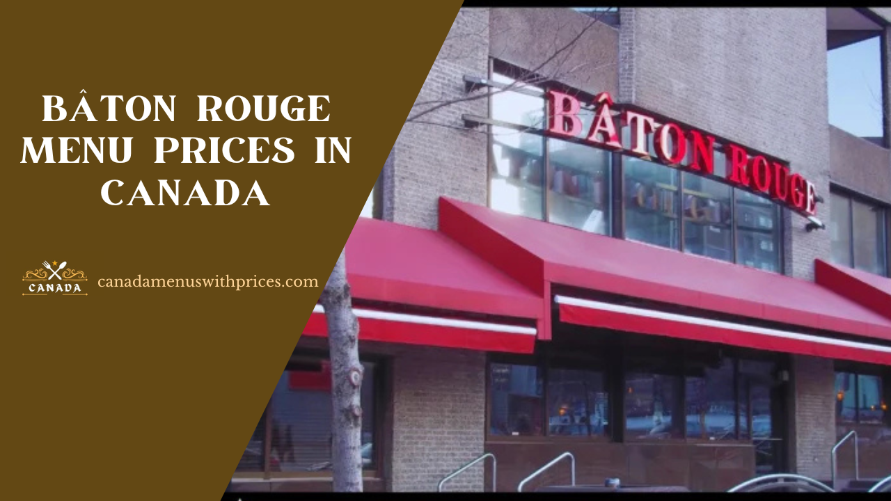 Bâton Rouge Menu With Prices In Canada