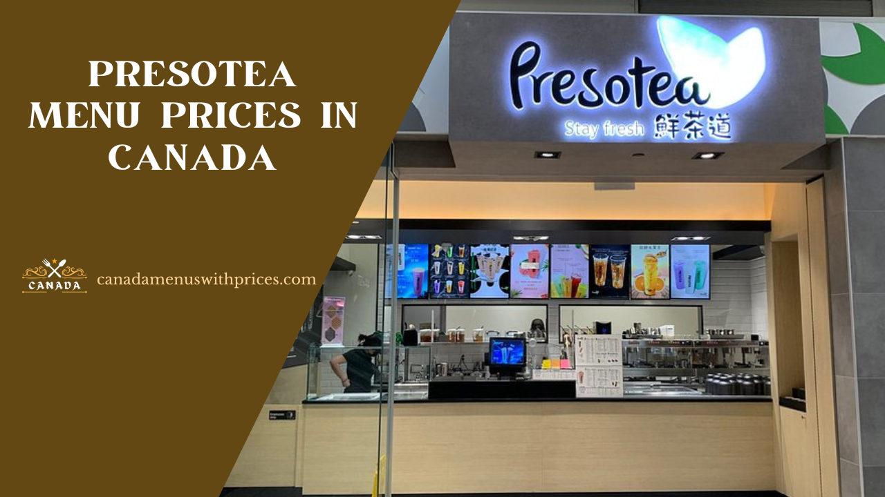 Presotea Menu With Prices In Canada