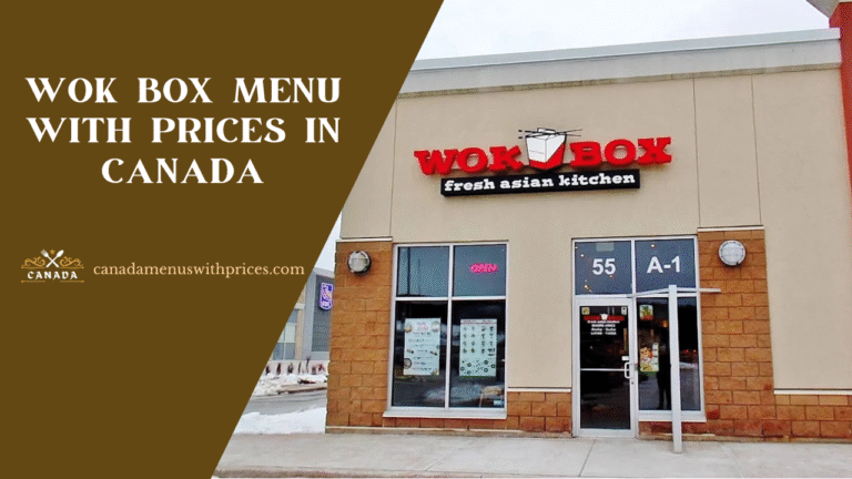 Wok Box Menu With Prices In Canada