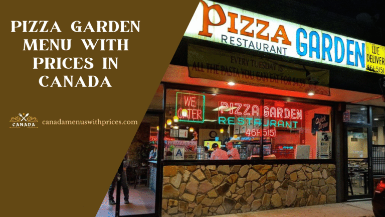 Pizza Garden Menu With Prices In Canada