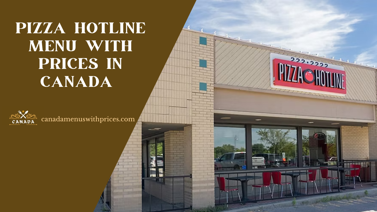 Pizza Hotline Menu With Prices In Canada