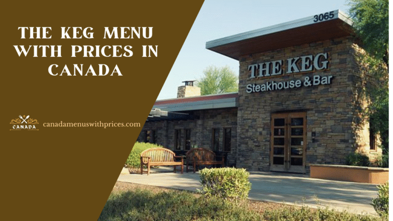 The Keg Menu With Prices In Canada