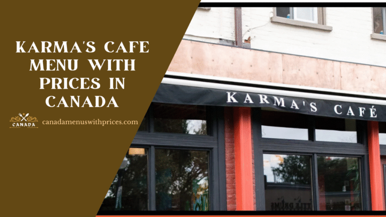 Karma's Cafe Menu With Prices in Canada