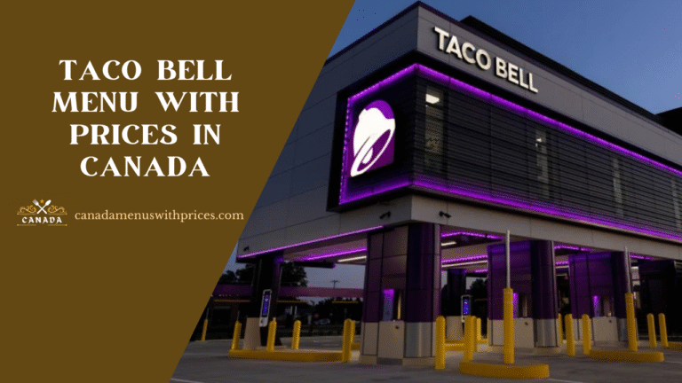 Taco Bell Menu With Prices in Canada