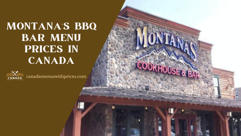 Montana’s BBQ Bar Menu With Prices in Canada