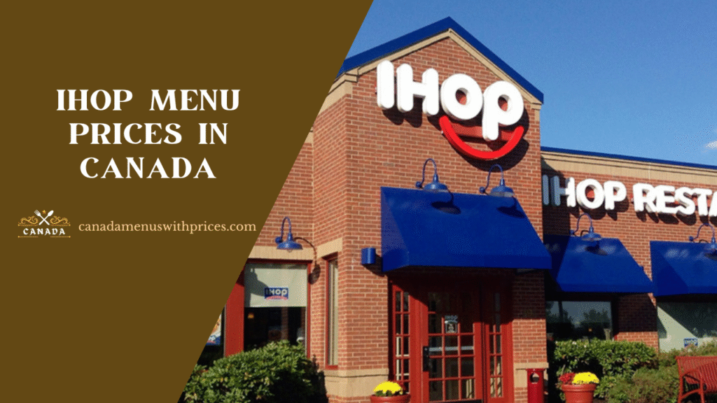 IHOP Menu With Prices in Canada