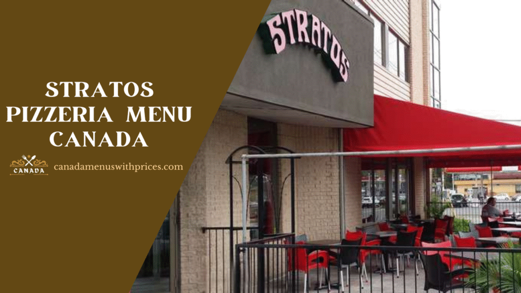 Stratos Pizzeria Menu With Prices Canada